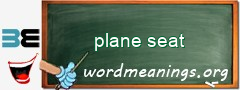 WordMeaning blackboard for plane seat